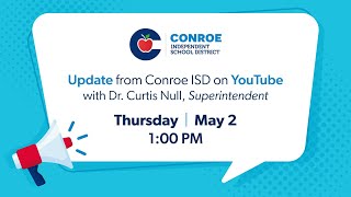 Conroe ISD Live Update  May 2 2024  1pm [upl. by Aniroz]