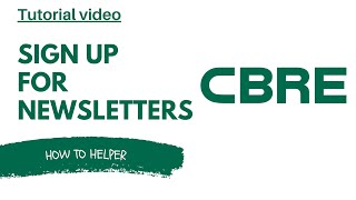 HOW to sign up for NEWSLETTERS from CBRE  FULL GUIDE [upl. by Sokul134]