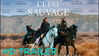 Létat sauvage 2019  Official Trailer Ultra HD [upl. by Schramke381]