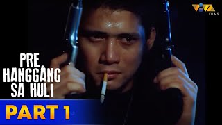 Pre Hanggang Sa Huli FULL MOVIE Part 1  Robin Padilla Andrew E Charlene Gonzales [upl. by Miharbi]