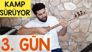 3 Gün Bağlama Kampı [upl. by Cut]