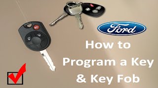 How to Program a Ford key and key fob with ease [upl. by Ylrae]