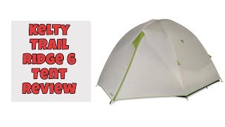 Kelty Trail Ridge 6 Tent Review  Best Kelty Trail Ridge Tent  Digital Tenz Review [upl. by Jammin]