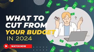 What Can You Cut From Your Budget in 2024 costofliving frugalliving [upl. by Harod]