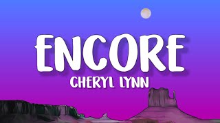 Cheryl Lynn  Encore Lyrics [upl. by Shiau683]