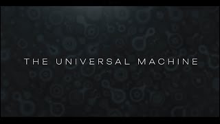 The Universal Machine  110224 [upl. by Ydnat467]