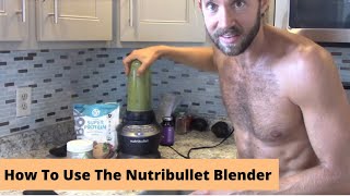 How To Use The Nutribullet Blender For Beginners New Nutribullet Blender [upl. by Scevor]