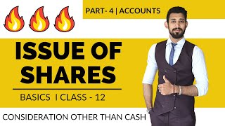 Issue of Shares for consideration other than cash  Shares  Class 12  Accounts  Part 4 [upl. by Notled]