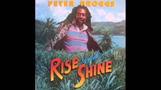 Peter Broggs  Rise and Shine Album [upl. by Nikolia]