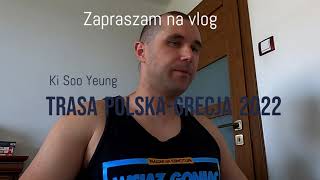 Trasa Polska  Grecja Samochodem PL SK HU SRB MCD GR Wprowadzenie porady ceny opis VLOG [upl. by Yawnoc]