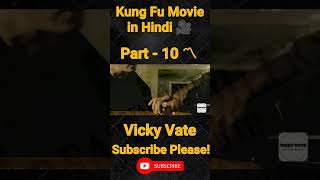 KungFu Movie Explained in Hindi 😱🗡️ Part 10  Vicky Vate viralvideo youtubeshorts viral shorts [upl. by Nicoli]