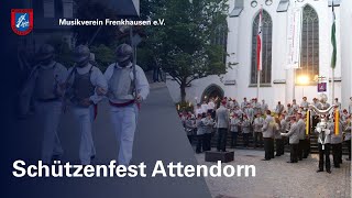 Schützenfest Attendorn  Musikverein Frenkhausen [upl. by Arais878]