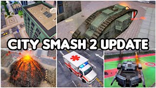 NEW CITY SMASH 2 UPDATE LARGER MAP HOVERING TANK and more [upl. by Kier]