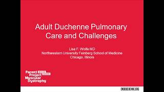 Webinar Pulmonary Care in Adults with Duchenne  March 2018 [upl. by Zeni311]