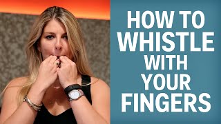 How To Whistle With Your Fingers [upl. by Bluefarb]