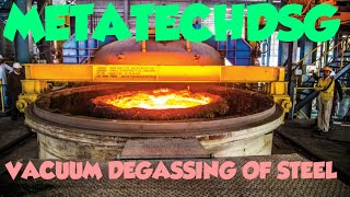 VACUUM DEGASSING OF STEEL [upl. by Edahs]