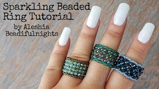 Sparkling Beaded Ring Tutorial [upl. by Frederica437]