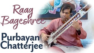 Raag Bageshree  Purbayan Chatterjee  Sitar amp Tabla  Bazm e Khas [upl. by Yenmor]