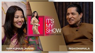 Rishi Dhamala amp Ram Kumari Jhakri  Its My Show With Oshin Sitaula E02  29 June 2024 [upl. by Aneehs]