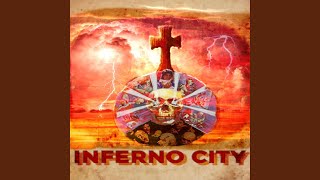 INFERNO CITY [upl. by Inoj]