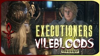 Bloodborne Lore  Executioners and Vilebloods [upl. by Graybill]