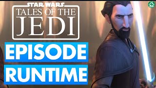 Star Wars Tales of the Jedi Episode Runtimes Revealed [upl. by Galina]