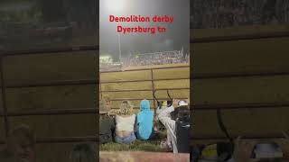 Demolition derby Dyersburg tn like comment subscribe [upl. by Gnuhn427]