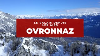 Ep12 Le Valais depuis les Airs  Ovronnaz en hiver [upl. by Thornie271]