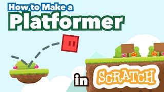 How to Make a Platformer in Scratch  Zinnea  Tutorial [upl. by George459]