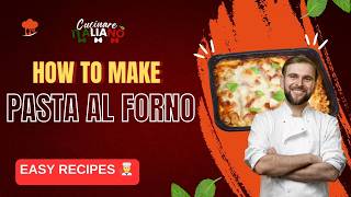 How to MAKE an AMAZING PASTA AL FORNO 🍝 Italian Recipe 🍝 Italian Cook [upl. by Brindell725]