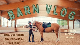 BARN VLOG Harlow and Popcorn at the stables No stirrups dressage lesson [upl. by Rudyard]