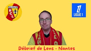 Débrief de Lens  Nantes [upl. by Kung]