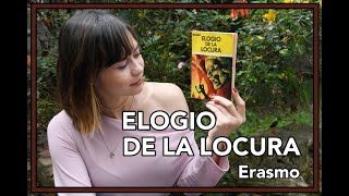 Elogio de la locura  Erasmo de Róterdam  Reseña y análisis [upl. by Carita]