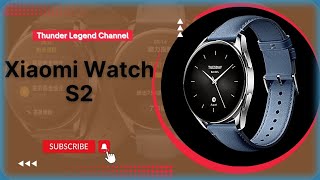 Xiaomi Watch S2  Full Phone Review  Price  Specs ساعة شاومي اس 2  مواصفات  سعر  مميزات [upl. by Twitt]