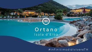 TH Resorts  Ortano Mare Village amp Residence  Isola dElba  Toscana  infinitimodidivivereTH [upl. by Tingley]