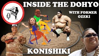 INSIDE THE DOHYO Join us and EXOZEKI KONISHIKI as we dont hold back talking all things sumo [upl. by Leiva]