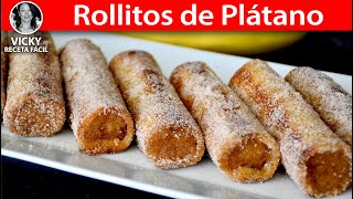 ROLLITOS DE PLATANO 🍌para el Postre o Desayuno  VickyRecetaFacil [upl. by Letnahc]