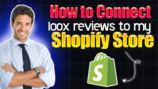 How to connect Loox Reviews to my Shopify store [upl. by Birkner]