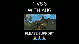 1 VS 3 WITH AUG freefireclips viralforyoufreefiregam [upl. by Nilat]