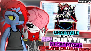 Undertale React To SPDusttale Necroptosis  Regulated Cellular Death  GachaLife2  Request [upl. by Kryska433]