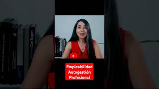 Empleabilidad Autogestiona tu camino profesional [upl. by Nivart226]