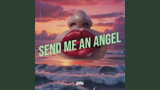 Send Me an Angel Club Mix [upl. by Kronick208]