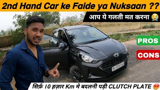 सुधर जाओ Hyundai 😡  Grand i10 Nios Honest Ownership Review 🔥  2nd Hand Car Leni Cahiye 🤔 [upl. by Trebliw]