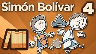 Simón Bolívar  Defeat is Not Surrender  Extra History  Part 4 [upl. by Montgomery]