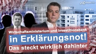 Wirtschaftsministerium und Investitionsbank in Erklärungsnot – Das steckt wirklich dahinter [upl. by Anemolihp]