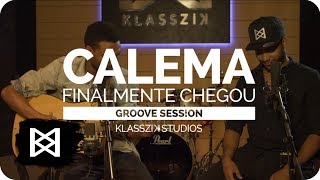 Calema  Finalmente Chegou Acústico [upl. by Schwitzer751]