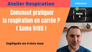 🧘🏼‍♂️ 4Comment pratiquer la respiration carrée expliquée en 4 mns Max [upl. by Ahsilrak]