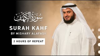 Surah Kahf  2 Hours Repeat  Mishary Rashid Alafasy [upl. by Mayne]