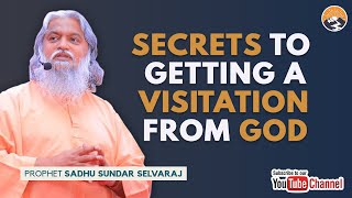 SECRETS TO GETTING A VISITATION FROM GOD  SADHU SUNDAR SELVARAJ [upl. by Leizahaj]