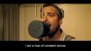 O Brother  Man of constant sorrow  video amp lyrics karaoke  Soggy Bottom Boys [upl. by Guimond148]